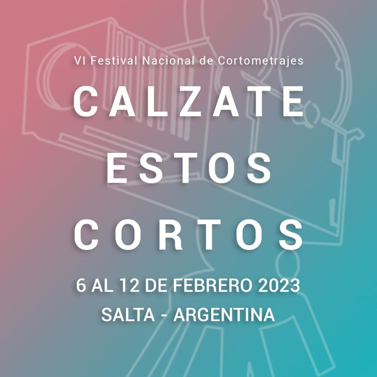  Convocatoria para el 6 Festival Nacional de Cortometrajes “Calzate estos Cortos”