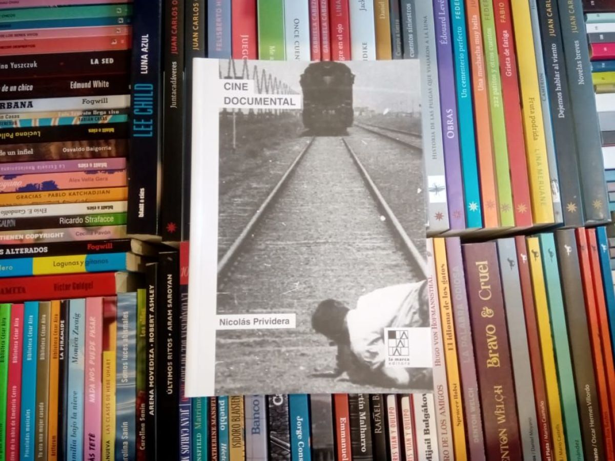 Libros: "Cine documental", un abordaje teórico-práctico de Nicolás Prividera