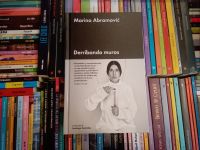 Libros: "Derribando muros", una autobiografía de Marina Abramovic